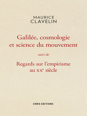 cover image of Galilée, cosmologie et science du mouvement